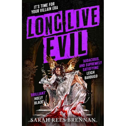 Sarah Rees Brennan - Long Live Evil