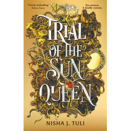 Nisha J. Tuli - Trial of the Sun Queen