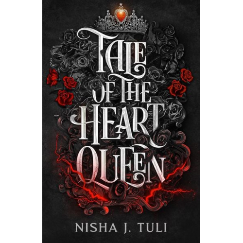 Nisha J. Tuli - Tale of the Heart Queen