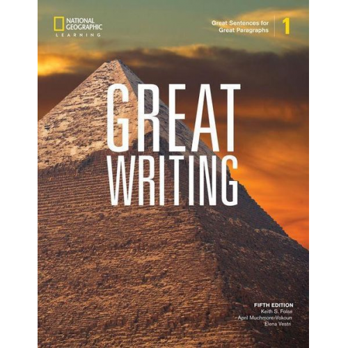 April Muchmore-Vokoun Elena Solomon Keith Folse - Great Writing 1: Student's Book