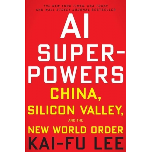 Kai-Fu Lee - AI Superpowers