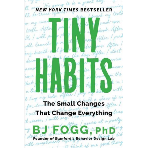 B. J. Fogg - Tiny Habits