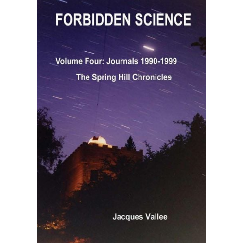 Jacques Vallee - Forbidden Science - Volume Four