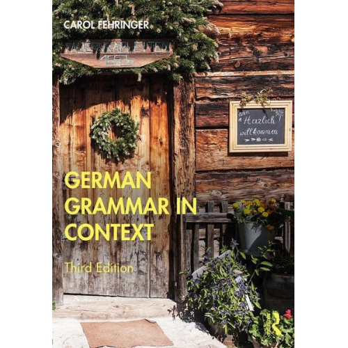 Carol Fehringer - German Grammar in Context