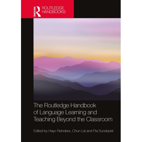 Hayo Lai  Chun Sundqvist  Pia (Karlstad Reinders - The Routledge Handbook of Language Learning and Teaching Beyond the Classroom