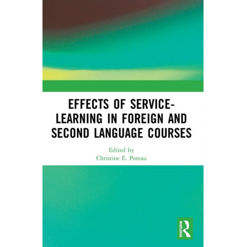 Christine E. Poteau - Effects of Service-Learning in Foreign and Second Language Courses