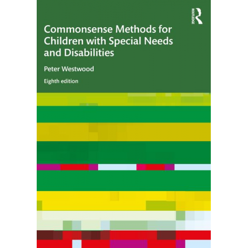 Peter Westwood - Commonsense Methods for Children with Special Needs and Disabilities