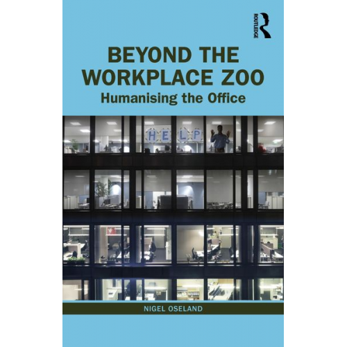 Nigel Oseland - Beyond the Workplace Zoo