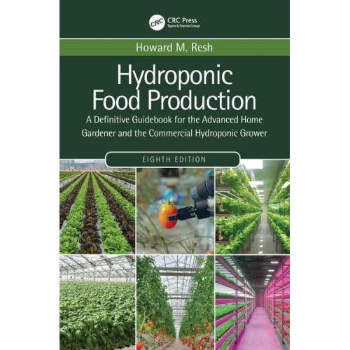 Howard M. Resh - Hydroponic Food Production