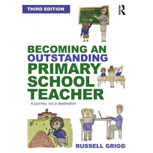 Russell Grigg - Becoming an Outstanding Primary School Teacher