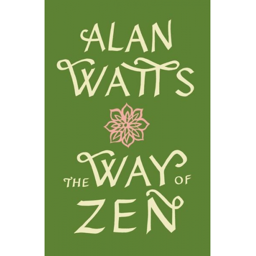 Alan Watts - Watts, A: WAY OF ZEN =