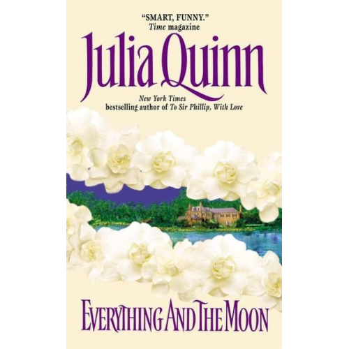 Julia Quinn - Everything and the Moon