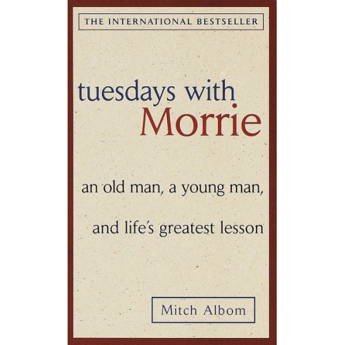 Mitch Albom - Tuesdays with Morrie