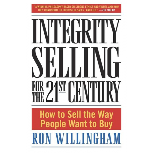 Ron Willingham - Integrity Selling for the 21st Century