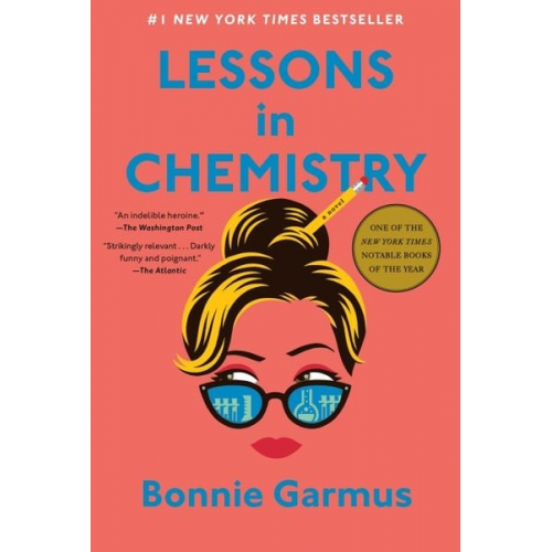 Bonnie Garmus - Lessons in Chemistry