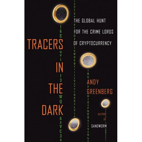 Andy Greenberg - Tracers in the Dark