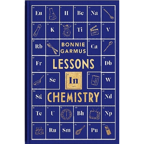 Bonnie Garmus - Lessons in Chemistry Special Edition