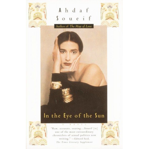 Ahdaf Soueif - In the Eye of the Sun