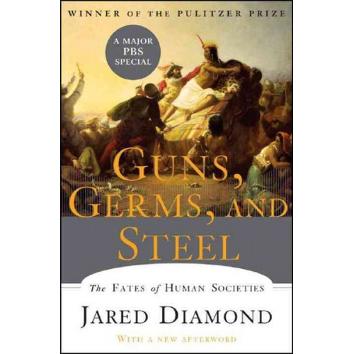 Jared Diamond - Guns, Germs, and Steel