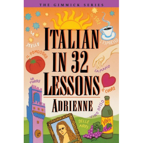 Adrienne - Italian in 32 Lessons