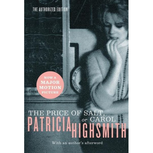 Patricia Highsmith - The Price of Salt, or Carol