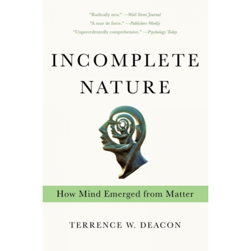 Terrence W. Deacon - Incomplete Nature