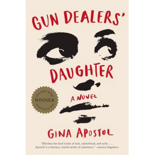 Gina Apostol - Gun Dealers' Daughter