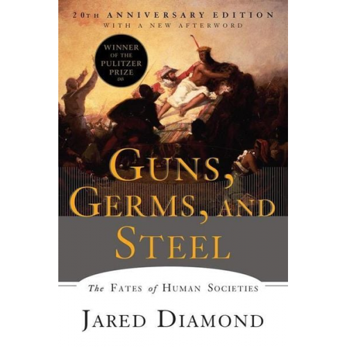 Jared Diamond - Guns, Germs, and Steel