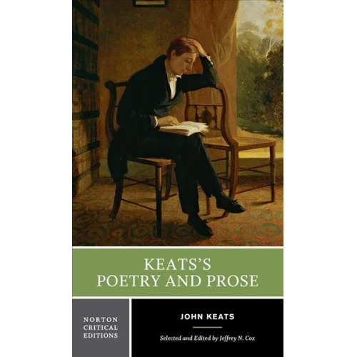 John Keats - Keats's Poetry and Prose