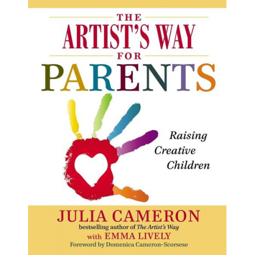 Julia Cameron Emma Lively - The Artist's Way for Parents