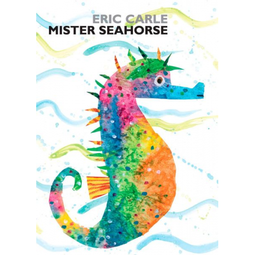 Eric Carle - Mister Seahorse