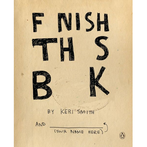 Keri Smith - Finish This Book