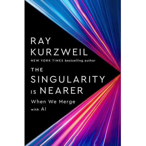 Ray Kurzweil - The Singularity Is Nearer