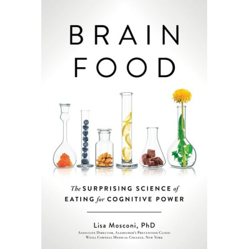 Lisa Mosconi - Brain Food