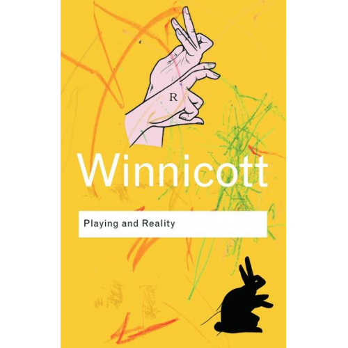 D. W. Winnicott - Playing and Reality