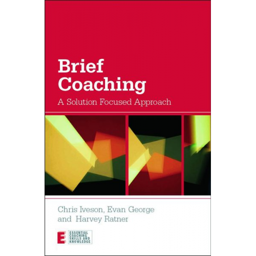 Chris Iveson Evan George Harvey Ratner - Brief Coaching