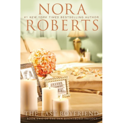 Nora Roberts - The Last Boyfriend