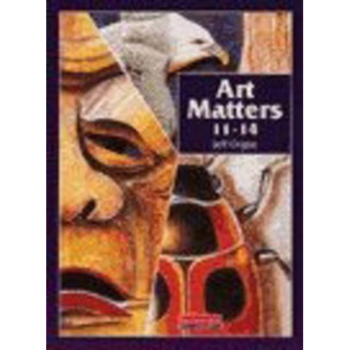 Jeff Orgee - Art Matters 11-14 Student Book