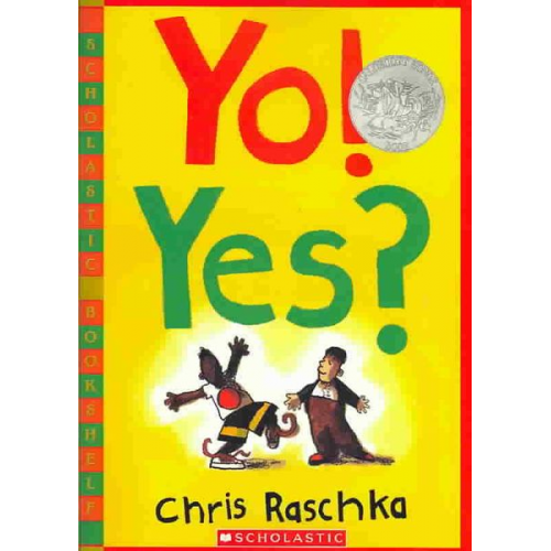 Chris Raschka - Yo! Yes?
