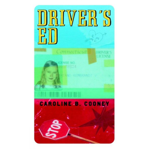 Caroline B. Cooney - Driver's Ed