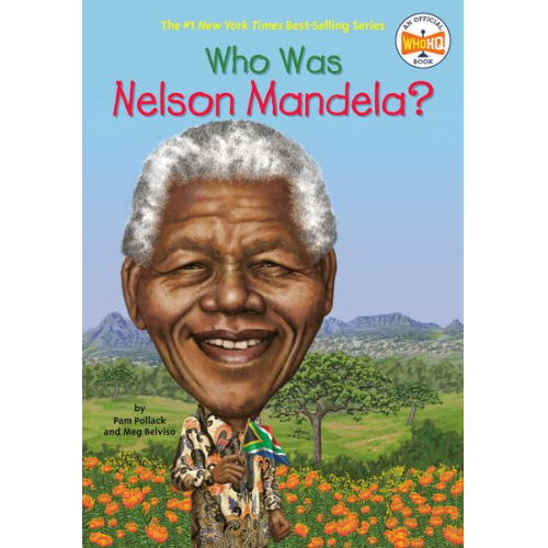 Meg Belviso Pamela D. Pollack - Who Was Nelson Mandela?