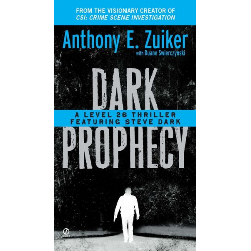 Anthony E. Zuiker Duane Swierczynski - Dark Prophecy