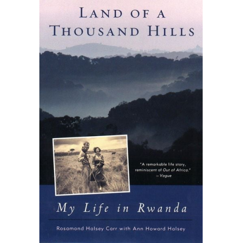 Ann Howard Halsey Rosamond Halsey Carr - Land of a Thousand Hills