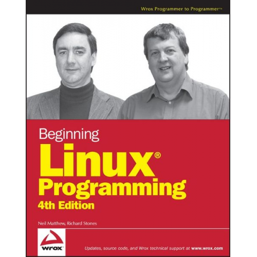 Neil Matthew Richard Stones - Beginning Linux Programming