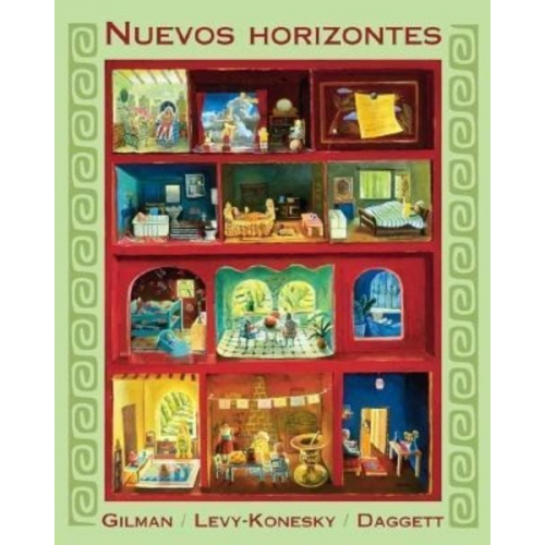 Graciela Ascarrunz Gilman Nancy Levy-Konesky Karen Daggett - Nuevos Horizontes: Lengua, Conversacion Y Literatura