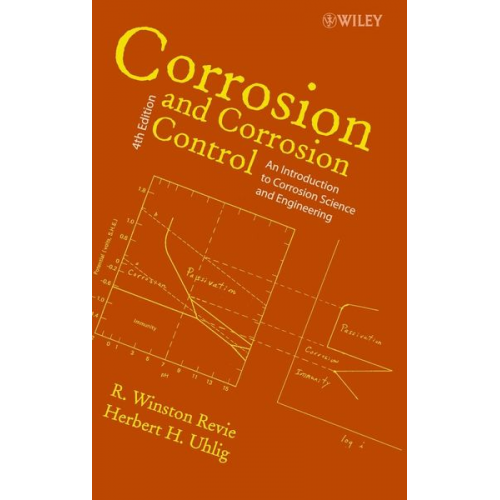 R. Winston Revie - Corrosion and Corrosion Control