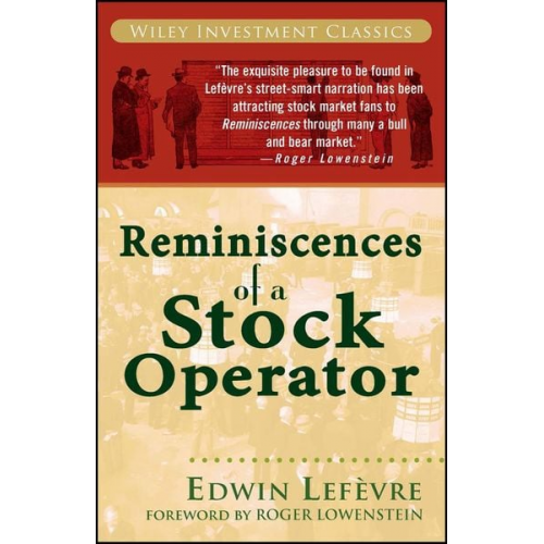 Edwin Lefèvre - Reminiscences of a Stock Operator