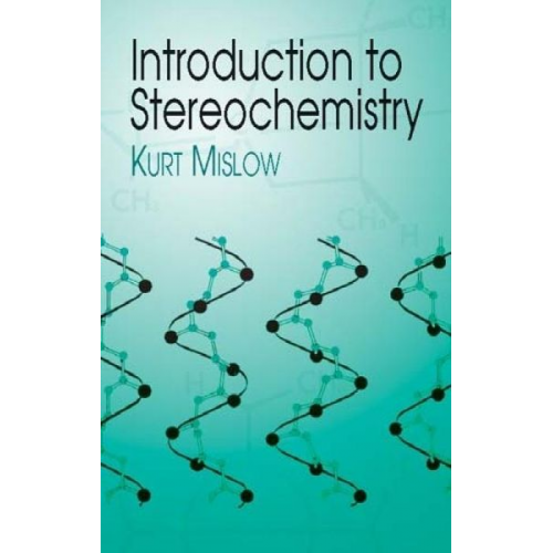 Kurt Mislow Chemistry - Introduction to Stereochemistry