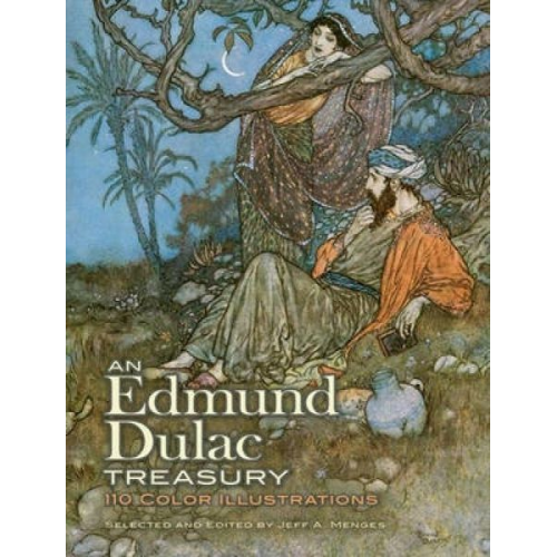 Jeff A. Menges - An Edmund Dulac Treasury