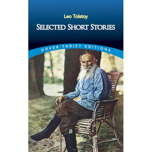 Leo Tolstoy Stanley Appelbaum - Selected Short Stories